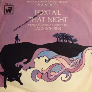 Film- ''LA VOLPE'' -FOXTAIL / THAT NIGHT
