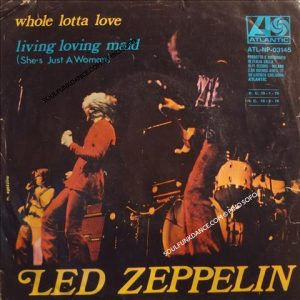 WHOLE LOTTA LOVE / LIVING LOVING MAID