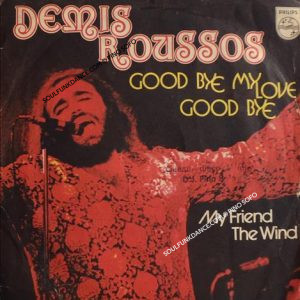 GOOD BYE MY LOVE GOOD BYE / MY FRIEND THE WIND