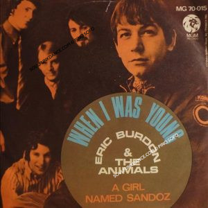 WHEN I WAS YOUNG / A GIRL NAMED SANDOZ
