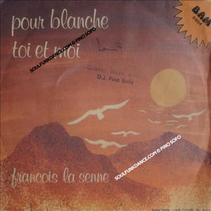 POUR BLANCHE / TOI ET MOI