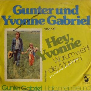 HEY, YVONNE / HALLO, MEIN FREUND