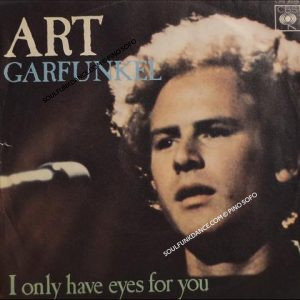 I ONLY HAVE EYES FOR YOU / LOOKING FOR THE RIGHT ONE