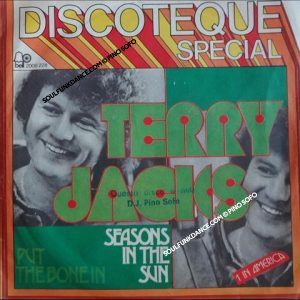 SEASONS IN THE SUN / PUT THE BONE IN