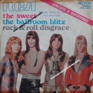 THE BALLROOM BLITZ / ROCK & ROLL DISGRACE