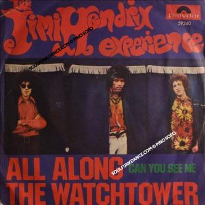 ALL ALONG THE WATCHTOWER / CAN YOU SEE ME