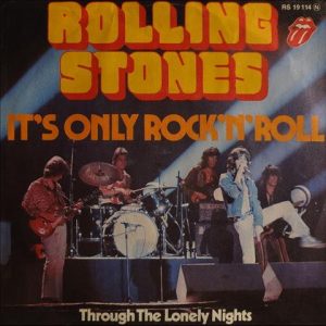IT'S ONLY ROCK 'N' ROLL, min. 5:08 / THROUGH THE LONELY NIGHTS