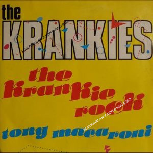 THE KRANKIE ROCK / TONY MACARONI