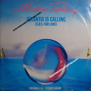 ATLANTIS IS CALLING ( s.o.s. for love )/ INSTRUMENTAL VERS.