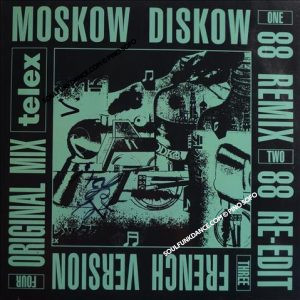 MOSKOW DISKOW original version 1979 / FRENCH VERSION / 88 REMIX / 88 RE - EDIT