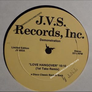 LOVE HANGOVER- remix- min.10:10 / BETCHA WON'T HURT ME- min. 5:11