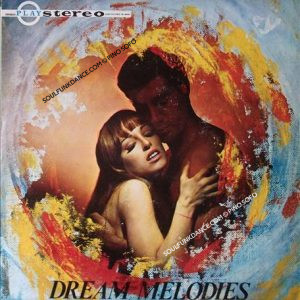 DREAM MELODIES ( vari generi ballabili )