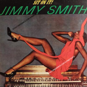 SIT ON IT ( cont. give up the booty, my place in space, born to grooveslippery hips, etc. )