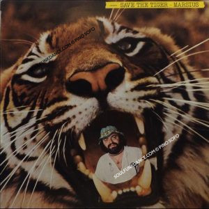 SAVE THE TIGER ( cont. title track- min.5:15, suite for lovers- min.11:02, chiricahua- min.5:00, look at me babe- min.4:21, a summertime souvenirs- min.4:52 )
