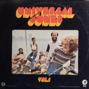 UNIVERSAL JONES VOL. 1 ( incl. feeling that glow, tuesday morning, good love man, sidewalk man, etc. )