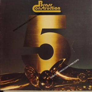 BRASS CONSTRUCTION 5 ( incl. it's allright, right place, get up to get down, shakit, etc. )