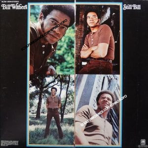 STILL BILL ( cont. use me, kissing my love, another day to run, etc. )