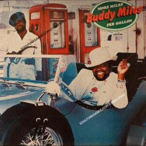 MORE MILES PER GALLON ( incl. nasty disposition, no time for sorrow, nichols canyon fuunk, word to say, & hother funk track )
