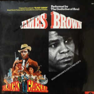 music by JAMES BROWN & FRED WESLEY ( cont. mama feelgood ( vocal by Lyn Collins ), the boss, make it good to yourself,down and out in new york city, etc. )