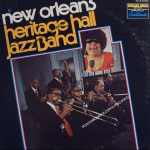 NEW ORLEANS HERITAGE HALL JAZZ BAND ( jazz dixeland-vocal & strumental )