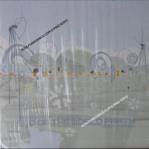 END OF THE WORLD PARTY ( incl. reflector, new planet, curtis, sasa, etc. )