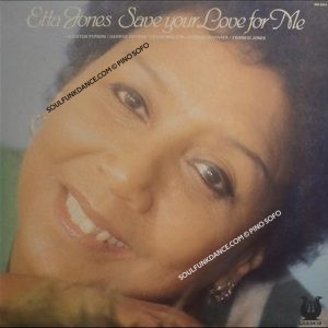 SAVE YOUR LOVE FOR ME ( incl. title track, the man that got away, etc. )
