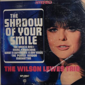 THE SHADOW OF YOUR SMILE ( incl. poinciana & the peanut vendor )