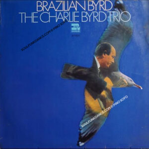 BRAZILIAN BYRD ( latin )