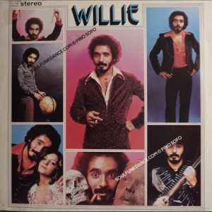 WILLIE ( incl. la murga, barrunto, la banda, etc. )
