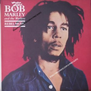 REBEL MUSIC ( incl. get up, stand up )