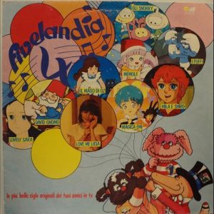 FIVELANDIA 4 ( incl. love me licia, mila e shiro..., magica magica emi, etc. )