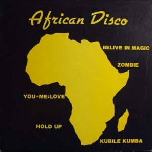L. Chedid- HOLD UP /Fela Kuti- ZOMBIE / black Blood- KUBILE KUMBA / R. Mazzoli- BELIEVE IN MAGIC / Undedsputed Thruth- YOU+ME=LOVE