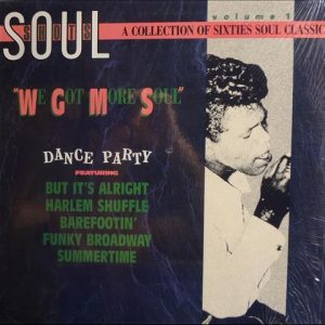 J.J. JACKSON, JACKIE WILSON, JACKIE LEE, RODGER COLLINS, JAMES & BOBBY PURITY, BILLY STEWART, DYKE & THE BLAZERS, FANTASTIC JOHNNY C, ROBERT PARKER, JAMES BROWN