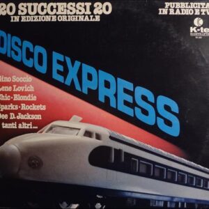 ROCKETS, CHIC, G. SOCCIO, BLONDIE, SPARKS, DEE D JACKSON, ANN STEELV. PEOPLE, etc.