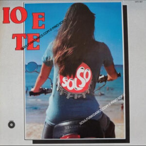 IO E TE ( incl. la grande babylonia, juliana, amore, genova 74, etc. )