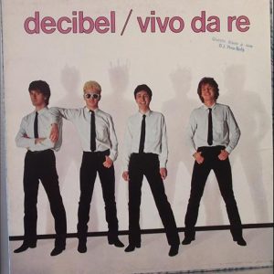 VIVO DA RE ( incl. contessa, decibel, il mio show, etc. )