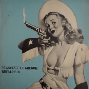 BUFALO BILL ( incl. title track & atlantide )