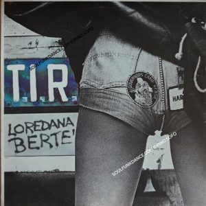 TIR ( incl. sono donna, le tre verita', grida, ricominciare, baby, etc. )