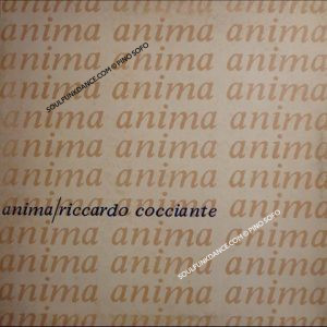 ANIMA ( incl. belle senz'anima, quando finisce un amore, etc. )