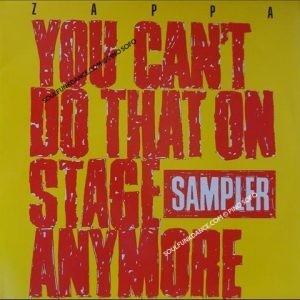 YOU CAN'T DO THAT ON STAGE ANYMORE SAMPLER