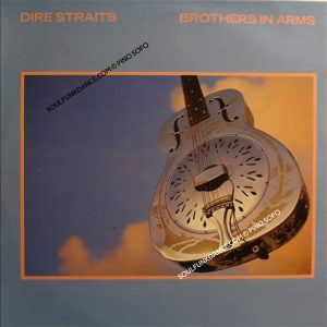 BROTHERS IN ARMS ( cont. title track & money for nothing )