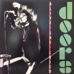 ALIVE, SHE CRIED ( incl. gloria & light my fire )