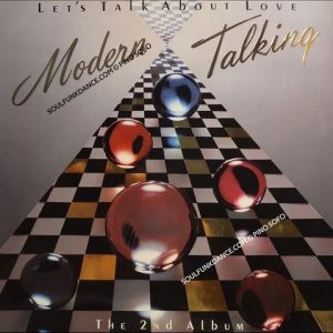 LET'S TALK ABOUT LOVE ( incl. title track, cheri cheri lady, with a little love, heaven will know, don't give up, etc. )