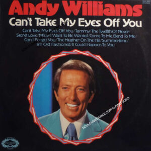 CAN'T TAKE MY EYES OFF YOU ( incl. title track )