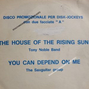 THE HOUSE OF THE RISING SUN / YOU CAN DEPEND ON ME