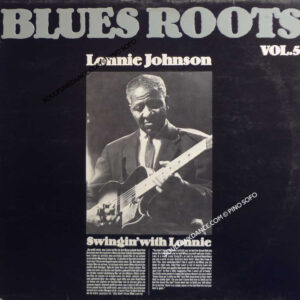 BLUES ROOTS VOL. 5 SWINGIN WITH LONNIE