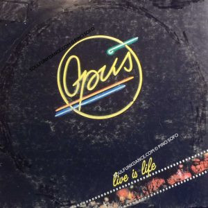 LIVE IS LIFE ( incl. title track & opuspocus )