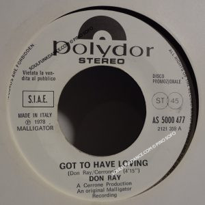 GOT TO HAVE LOVING /GOT TO HAVE LOVING