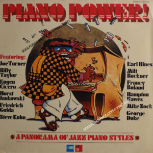 PIANO POWER ( a panorama of jazz piano styles )