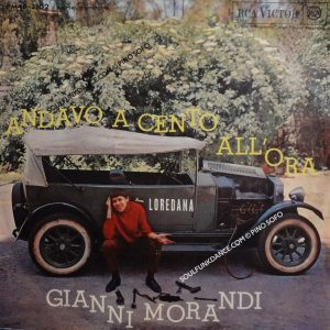 ANDAVO A CENTO ALL'ORA / LOREDANA